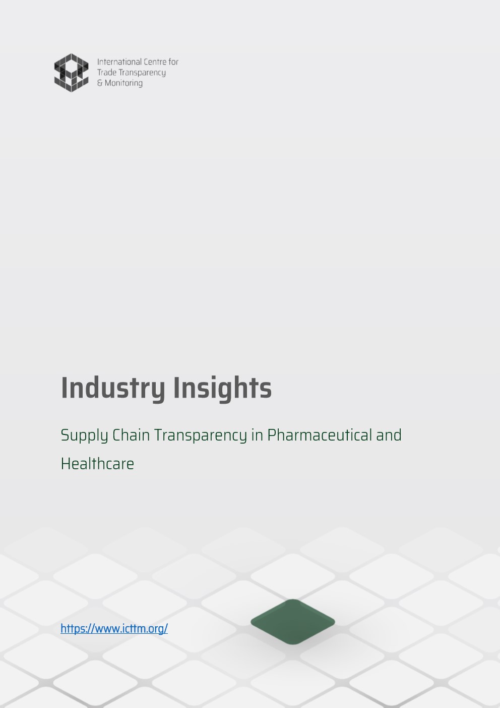 Supply Chain Transparency in Pharmaceutical and Healthcare
