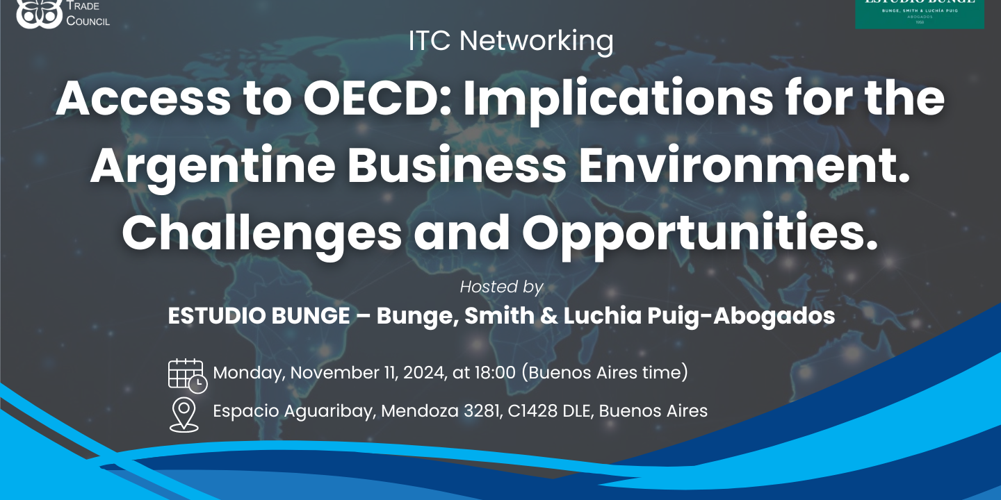 ITC Networking – Access to OECD ITC Networking event announcement: Access to OECD implications for Argentine business. Challenges and opportunities. - Supply Chain Transparency