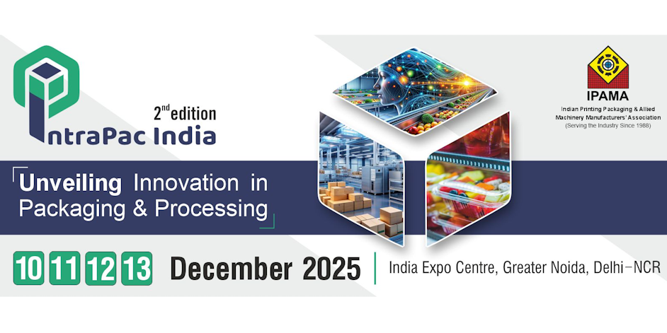 IntraPac IntraPac India 2025: Unveiling innovation in packaging & processing. Dates: Dec 10-13, India Expo Centre. - Supply Chain Transparency