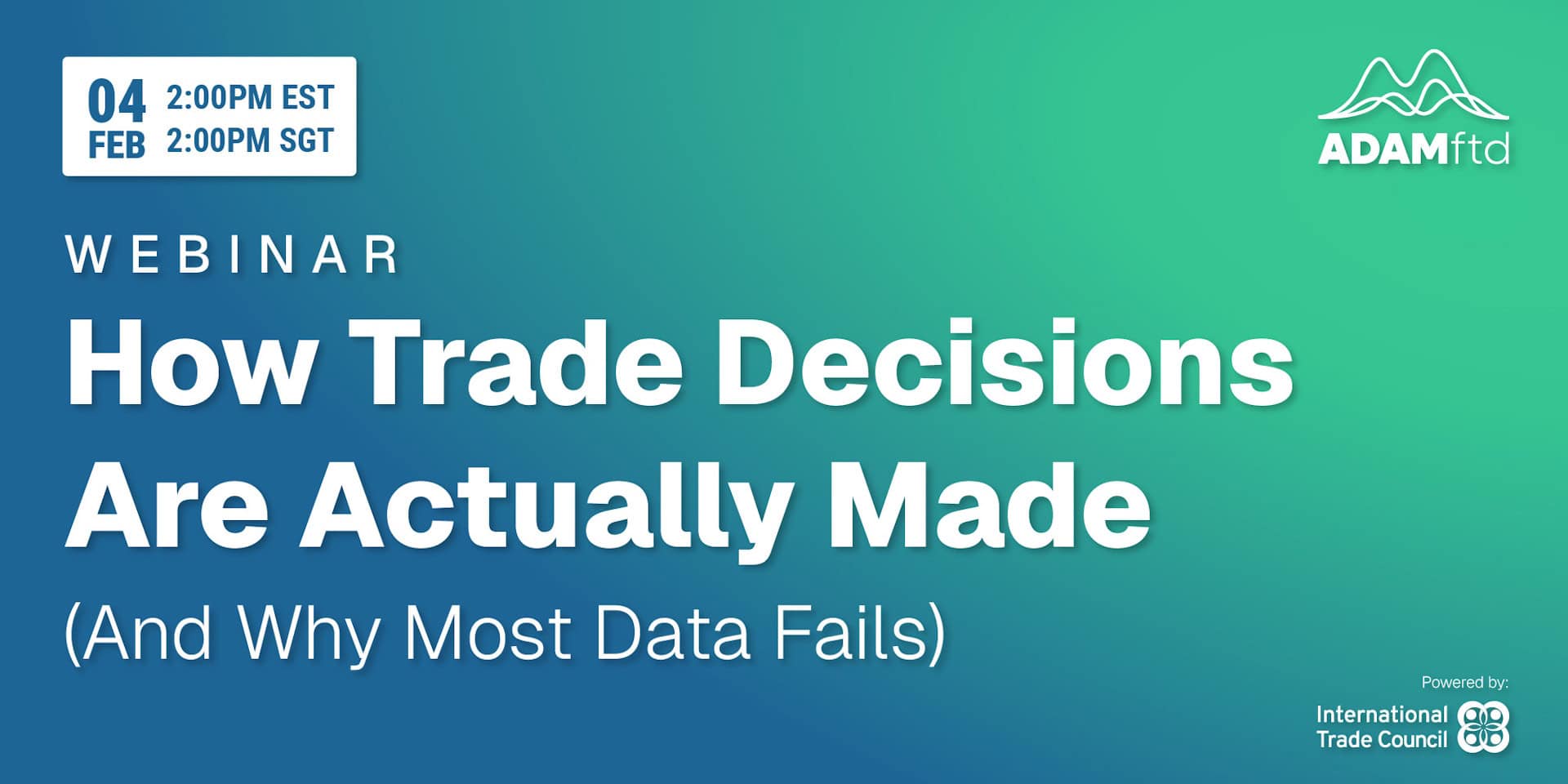 FEB 4 How Trade Decisions