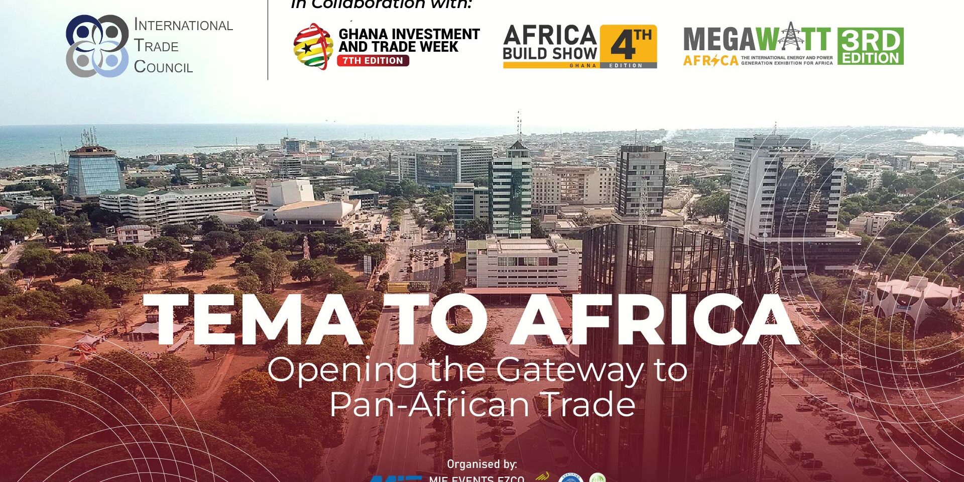 INTERNATIONAL TRADE COUNCIL PARNERS WITH GHANA INVESTMENT & TRADE WEEK 2026 TO LAUNCH NEW CONTINENTAL HEADQUARTERS IN TEMA INTERNATIONAL TRADE COUNCIL PARNERS WITH GHANA INVESTMENT & TRADE WEEK 2026 TO LAUNCH NEW CONTINENTAL HEADQUARTERS IN TEMA
