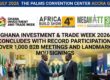 Ghana Investment & Trade Week 2026 Concludes with Record Participation, Over 1,000 B2B Meetings and Landmark MOU Signings