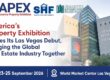 APEX – America's Property Exhibition Makes Its Las Vegas Debut, Bringing the Global Real Estate Industry Together
